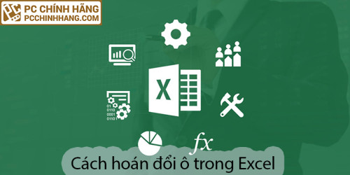 Hoán đổi ô trong excel
